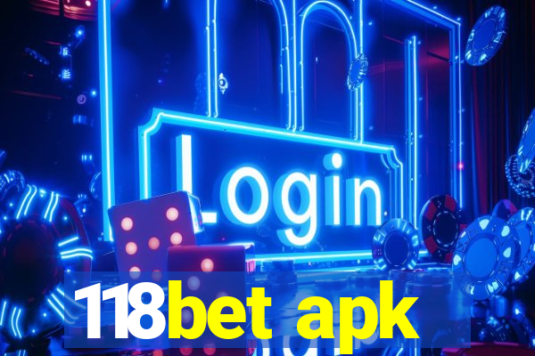 118bet apk